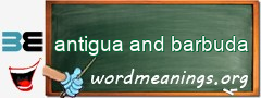 WordMeaning blackboard for antigua and barbuda